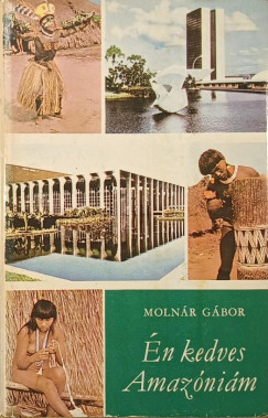 Moln�r G�bor - �n kedves Amaz�ni�m