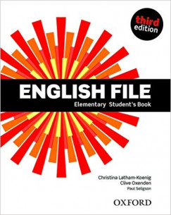 Christina Latham-Koenig - Clive Oxenden - Paul Seligson - English File Elementary Student's Book - Third edition