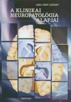 A klinikai neuropatolgia alapjai