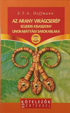 Az arany vir�gcser�p - Scuderi kisasszony - Unokab�ty�m sarokablaka
