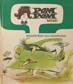 Pom Pom mes�i - Mad�rv�d� goly�kapkod�