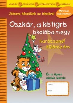  - Oszkár, a kistigris iskolába megy - Karácsonyi különszám