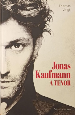 Thomas Voigt - Jonas Kaufmann - A tenor
