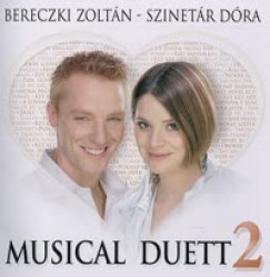 Bereczki Zoltn - Szinetr Dra - Musical Duett 2. - CD