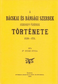 A bcskai s bnsgi szerbek szereplsnek trtnete, 1526-1711