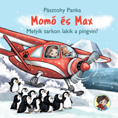 Mom� �s Max - Melyik sarkon lakik a pingvin?