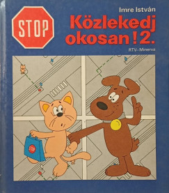Stop! K�zlekedj okosan! 2.
