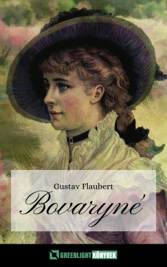 Könyv: Bovaryné (Gustave Flaubert)