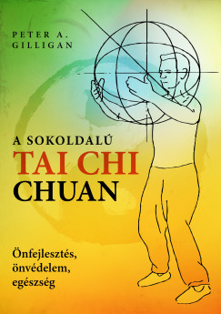A sokoldal Tai Chi Chuan