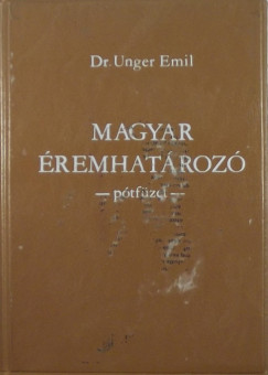 Unger Emil - Magyar remhatroz III. ktet (ptfzet)