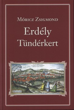 Mricz Zsigmond - Erdly -  Tndrkert