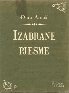 Duro Arnold - Izabrane pjesme