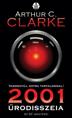 Arthur C. Clarke - 2001 rodisszeia