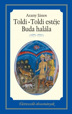 Arany János - Toldi - Toldi estéje - Buda halála