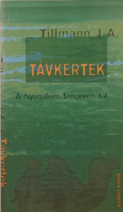 Tvkertek - A nyugalom tengern tl