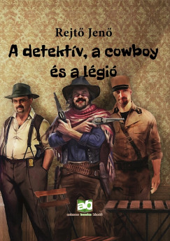 A detekt�v, a cowboy �s a l�gi�
