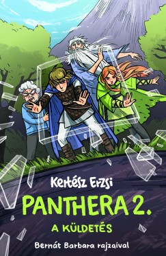 Panthera 2. - A kldets