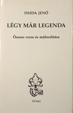 Dsida Jen� - L�gy m�r legenda