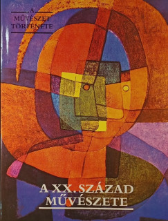 A XX. szzad mvszete