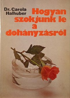 Hogyan szokjunk le a dohnyzsrl