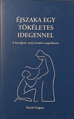 �jszaka egy t�k�letes idegennel