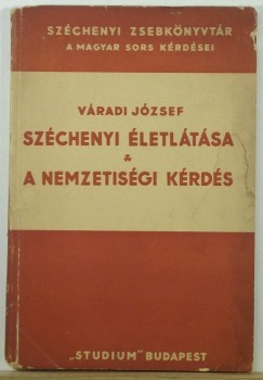 Vradi Jzsef - Szchenyi letltsa - A nemzetisgi krds