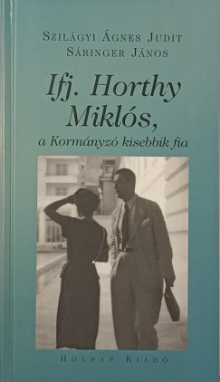 Ifj. Horthy Mikls, a Kormnyz kisebbik fia