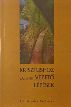 Krisztushoz vezet� l�p�sek