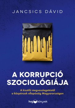 A korrupci� szociol�gi�ja
