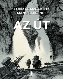 Manu Larcenet - Cormac Mccarthy - Az t