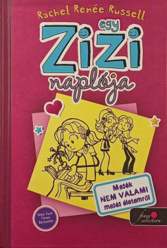 Egy Zizi naplja 1.