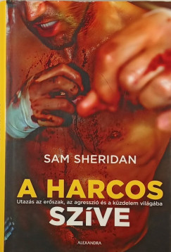 Sam Sheridan - A harcos szíve