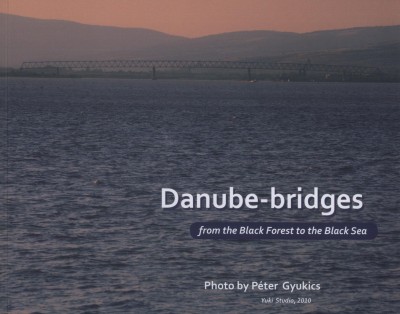 Gyukics Péter - Dr. Kordos László - Reich Gyula - Dr. Tóth Ernő - Dr. Herbert Träger - Danube-bridges