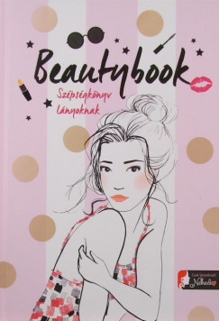 Beautybook - Szpsgknyv lnyoknak