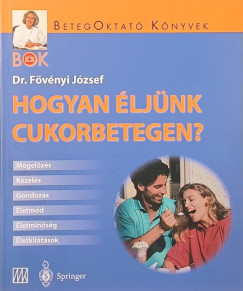 Hogyan �lj�nk cukorbetegen?