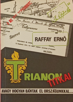 Raffay Ern - Trianon Titkai,