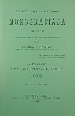 Szamosjvr szab. kir. vros monogrfija 1700-1900 3. (reprint)