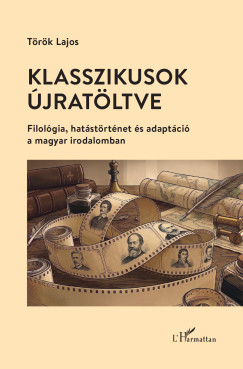 Klasszikusok �jrat�ltve