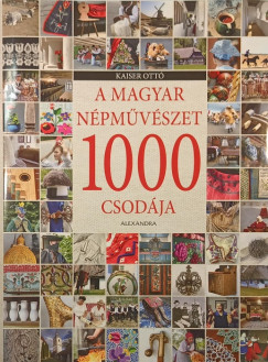 A magyar n�pm�v�szet 1000 csod�ja