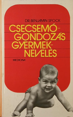 Csecsem�gondoz�s, gyermeknevel�s