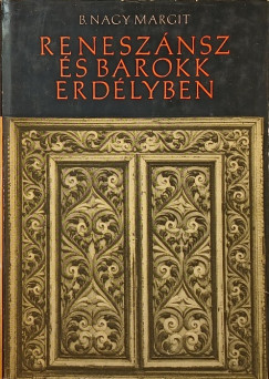 Renesznsz s barokk Erdlyben