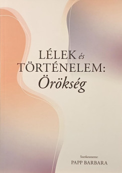 L�lek �s t�rt�nelem: �r�ks�g