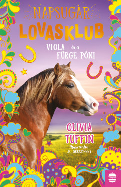 Napsugr Lovasklub 5. - Viola s a frge pni