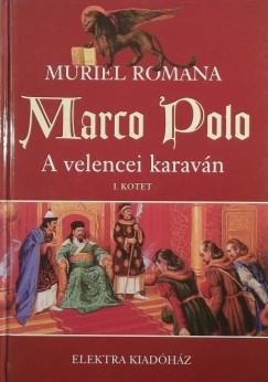 Muriel Romana - Marco Polo I.