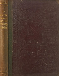 Az 1873-ik �vi t�rv�nyek gy�jtem�nye