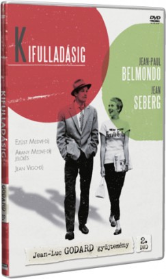 Jean-Luc Godard - Kifulladásig - DVD