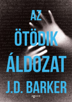 J.D. Barker - Az tdik ldozat - dediklt