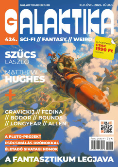 Nmeth Attila   (Szerk.) - Galaktika 424. szm - 2025. jlius
