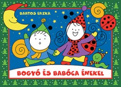 Bartos Erika - Bogyó és Babóca énekel