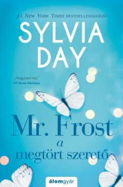 Sylvia Day - Mr. Frost - A megtrt szeret